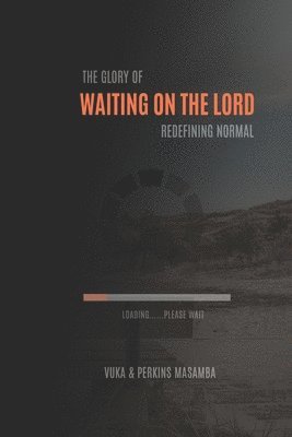 Vuka Masamba, Perkins Masamba - Waiting On the Lord, Häftad