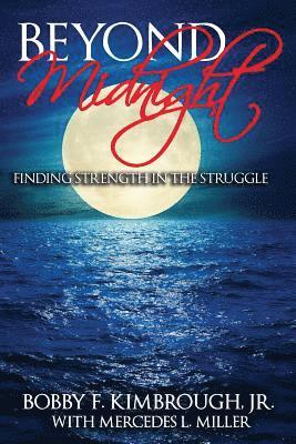 Beyond Midnight: Finding Strength in the Struggle 1