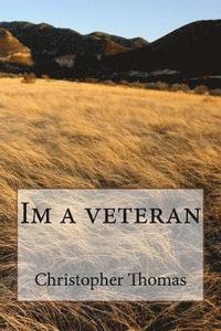 bokomslag Im a veteran