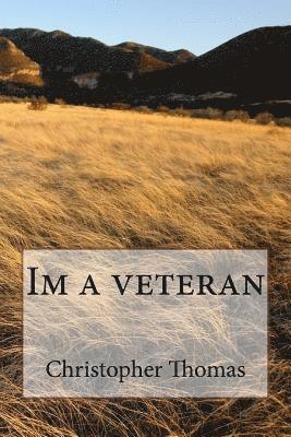 Im a veteran 1