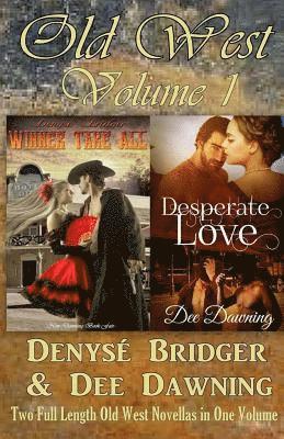 Dee Dawning, Denyse Bridger - Old West Volume 1, Häftad