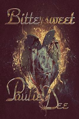 Paulie Dee - Bittersweet, Häftad