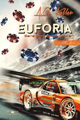 Euforia: Serie Hermanos Duncan 1