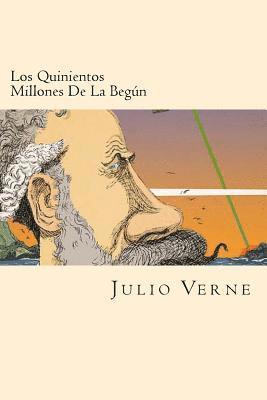 bokomslag Los Quinientos Millones De La Begun (Spanish Edition)