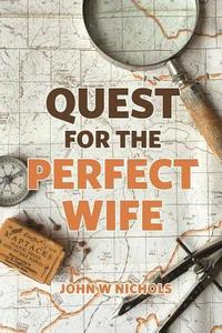 bokomslag Quest For The Perfect Wife