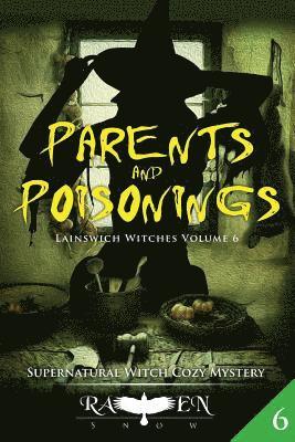 Raven Snow - Parents and Poisonings, Häftad