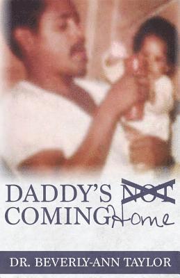 Daddy's Not Coming Home 1