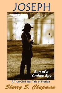 bokomslag Joseph, Son of a Yankee Spy