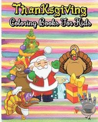 bokomslag Thanksgiving Coloring Books For Kids: 100 Pages Thanksgiving & Christmas Coloring Books (Jumbo Coloring Books) (Super Fun Coloring Books For Kids)