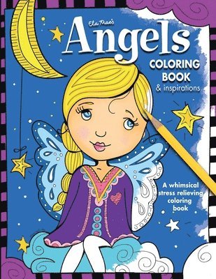 Ela Mae's Angels: Coloring Book and Inspirations 1