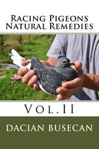 bokomslag Racing Pigeons Natural Remedies Vol.II