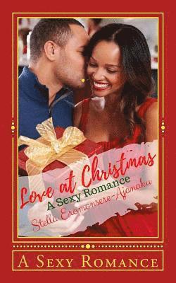 Love at Christmas: A Sexy Romance 1