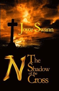 bokomslag N: The Shadow of the Cross