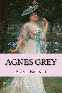 bokomslag Agnes Grey Anne Brontë