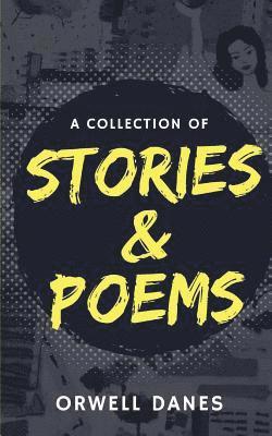 A Collection of Stories & Poems 1