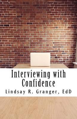 Interviewing with Confidence 1