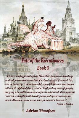 Adrian Timofeev - Fate of the Executioners Book 3, Häftad