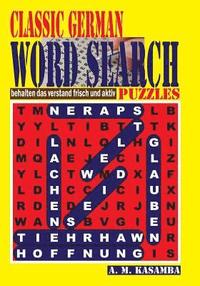 bokomslag CLASSIC GERMAN Word Search Puzzles