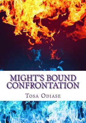 Might's Bound Confrontation 1
