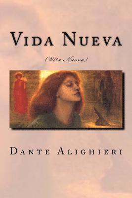 Dante Alighieri, Anton Rivas - Vida Nueva: Vita Nuova, Häftad