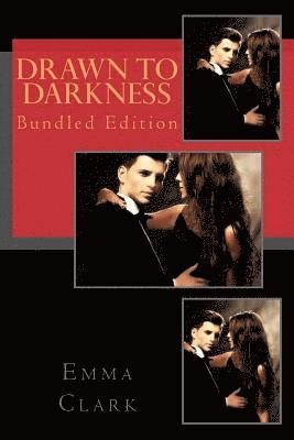 Emma Clark - Drawn to Darkness: Bundled Edition, Häftad