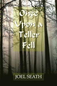 bokomslag Once Upon a Teller Fell