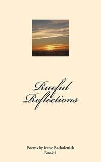 bokomslag Rueful Reflections: Book 1