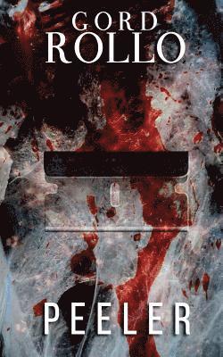 Gord Rollo - Peeler, Häftad