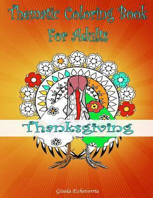 bokomslag Thanksgiving Coloring Book For Adults: From The Thematic Coloring Books Series