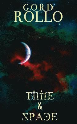 Gene O'Neill, Everette Bell - Time & Space: Rollo's Short Fiction, Häftad
