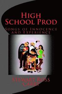 bokomslag High School Prod: Songs of Innocence and Experience