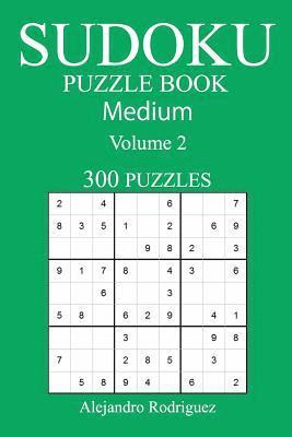 bokomslag Medium 300 Sudoku Puzzle Book: Volume 2