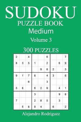 bokomslag Medium 300 Sudoku Puzzle Book: Volume 3