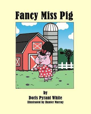 Fancy Miss Pig 1