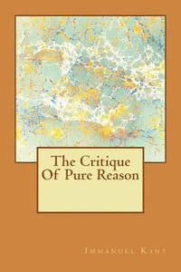 bokomslag The Critique Of Pure Reason