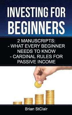 Investing for Beginners: 2 Manuscripts 1