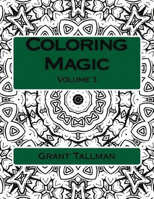 Coloring Magic: Adult Coloring Book 1