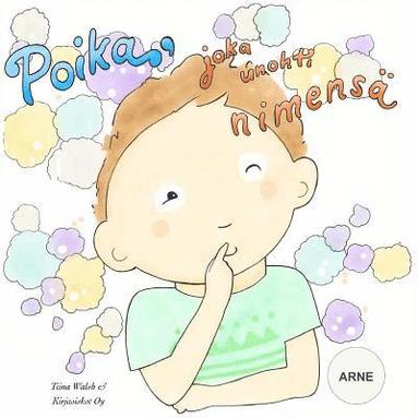 bokomslag Poika, joka unohti nimensä ARNE