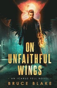 bokomslag On Unfaithful Wings