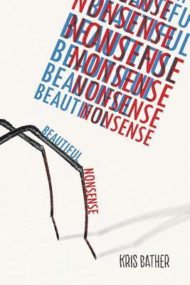 Beautiful Nonsense 1