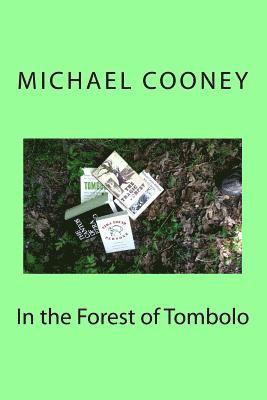 Michael Cooney - In the Forest of Tombolo, Häftad