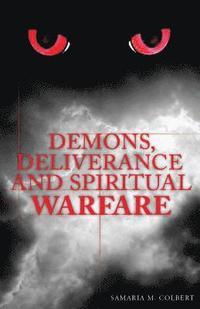 bokomslag Demons, Deliverance and Spiritual Warfare