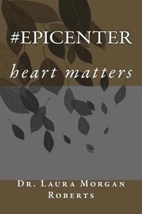 bokomslag #epicenter: heart matters