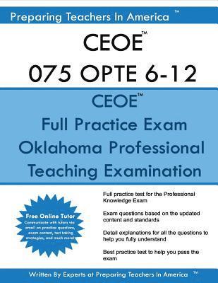 bokomslag CEOE 075 OPTE 6-12 Oklahoma Professional Teaching Examination: CEOE 075 OPTE Exam Study Guide