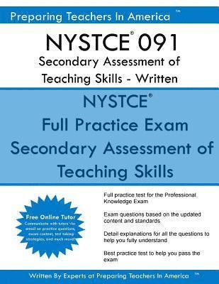 NYSTCE 091 Secondary Assessment of Teaching Skills - Written: NYSTCE 091 Exam Study Guide 1