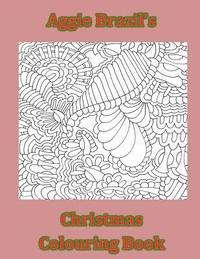 bokomslag Aggie Brazil's Christmas Colouring Book