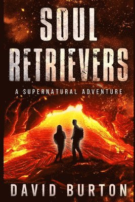 Soul Retrievers: A Soul Retrievers Adventure 1