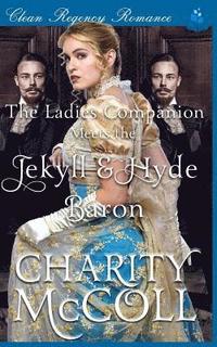 bokomslag The Ladies Companion & the Jekyll & Hyde Baron