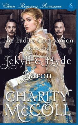 The Ladies Companion & the Jekyll & Hyde Baron 1