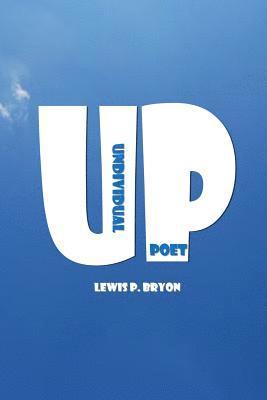 Up: Undividual Poet 1
